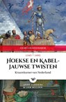 Hoekse en Kabeljauwse Twisten - Anne Doedens ; Liek Mulder - 9789462496514