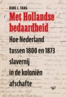 Met Hollandse bedaardheid - Dirk J. Tang - 9789462496729