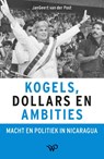 Kogels, dollars en ambities - Jangeert van der Post - 9789462497849