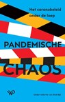 Pandemische chaos - Dick Bijl - 9789462498068