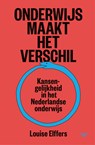 Onderwijs maakt het verschil - Louise Elffers - 9789462498495