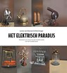 Het elektrisch paradijs - Lorenz van Doornen ; Meta Krüger - 9789462499249