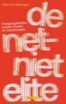 De net-niet elite - Dylan van Rijsbergen - 9789462499362