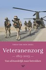 Veteranenzorg 1815-2015 - Theo van den Doel - 9789462499522