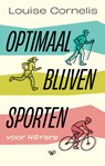 Optimaal blijven sporten - Louise Cornelis - 9789462499829