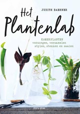 Het plantenlab, Judith Baehner -  - 9789462501676