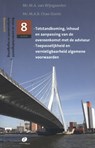 Totstandkoming, inhoud en aanpassing van de overeenkomst met de adviseur, toepasselijkheid en vernietigbaarheid algemene voorwaarden - M.A.B. Chao-Duivis ; M.A. van Wijngaarden - 9789462510302