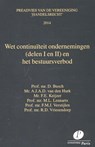 Wet continuïteit ondernemingen en het bestuursverbod I en II 2014 - D. Busch ; A.J.A.D. van den Hurk ; F.E. Keijzer ; M.L. Lennarts - 9789462510418