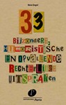 33 bijzondere, humoristische en opvallende rechterlijke uitspraken - Kees Engel - 9789462510500