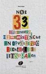 Nog 33 bijzondere, humoristische en opvallende rechterlijke uitspraken Deel 2 - Kees Engel - 9789462511859