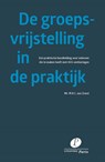 De groepsvrijstelling in de praktijk - M.R.C. van Zoest - 9789462512023
