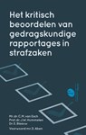 Het kritisch beoordelen van gedragskundige rapportages in strafzaken - C.M. van Esch ; J.W. Hummelen ; E. Blaauw ; D. Aben - 9789462512702