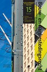 Bouwrecht 15, herziene opzet - M.A. van Wijngaarden ; M.A.B. Chao-Duivis - 9789462512863