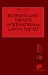 Business and Private International Law in the EU - Mathijs H. ten Wolde ; Kirsten C. Henckel - 9789462513181