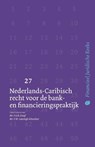Nederlands-Caribisch recht voor de bank- en financieringspraktijk - F.W. Lunsingh Scheurleer ; F.G.B. Graaf - 9789462514003