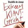 Extreem klantgericht - Daniëlle de Jonge - 9789462551176