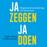 JA zeggen, JA doen - Judith Webber ; Hilko de Boer - 9789462551893