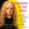 Mysterie in het veen - Jan van Zijverden - 9789462581029