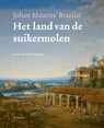 Het land van de suikermolen - Ernst van den Boogaart - 9789462583689