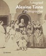 Alexine Tinne Fotograaf - Maartje van den Heuvel - 9789462584716