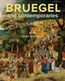 Brueghel and Contemporaries - Lars Hendrikman ; Dorien Tamis - 9789462623163