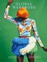 Global Wardrobe - Madelief Hohé ; Daan van Dartel - 9789462623644