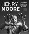 Henry Moore - Vorm en materiaal - Joost Bergman ; Sebastiano Barassi ; Hannah Higham ; Emanuela Varga - 9789462624658