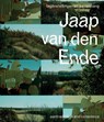 Jaap van den - Ende tegenstelling en samenhang - contradiction and coherence - Judith de Bruijn ; Hendrik van Leeuwen ; Antoon Melissen ; Renée Steenbergen - 9789462625822