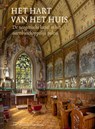 Het hart van het huis - De neogotische kapel - P.M.C. Verhoeven ; J.L.W.M. Zuijdwijk - 9789462625877