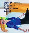 Gen F 75 jaar figuratieve kunst - Harry Tupan ; Annemiek Rens - 9789462626188