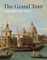 Grand Tour - Destination Italy - Ariane van Suchtelen e.a. - 9789462626461