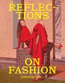 Reflections on Fashion NL - Madelief Hohé e.a. - 9789462627109