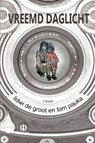 Vreemd daglicht - Tom Pauka ; Lidwi de Groot - 9789462661004