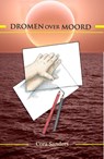 Dromen over moord - Cora Sanders - 9789462661561