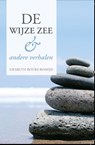De Wijze Zee en andere verhalen - Liesbeth Bours-Romijn - 9789462662773