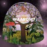 Waarom? - Bas Haring - 9789462665620