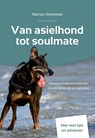 Van asielhond tot soulmate - Marian Werkman - 9789462668072