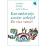 Kan onderwijs zonder welzijn? En vice versa? -  - 9789462672611