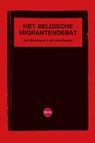 Het Belgische migrantendebat - Jan Blommaert ; Jef Verschueren - 9789462673656