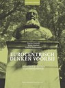 Eurocentrisch denken voorbij - Maarten Couttenier ; Nicolas Standaert ; Karel Van Nieuwenhuyse - 9789462701540