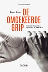 De omgekeerde grip - Arnoud Vermei - 9789462720565