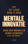 Mentale innovatie - Hans van Breukelen ; Benno Diederiks ; Bas Kodden - 9789462722613