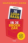 Je loopbaan in je broekzak - Margreet Kors - 9789462724426