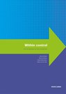 Within control - Hans de Bruijn ; Mark de Bruijne ; Bauke Steenhuisen ; Haiko van der Voort - 9789462742215
