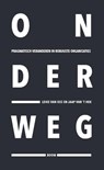Onderweg - Leike van Oss ; Jaap van 't Hek - 9789462760226