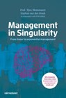 Management in singularity - Tjeu Blommaert ; Stephan van den Broek - 9789462761322