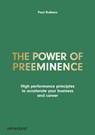 The power of preeminence - Paul W.P. Rulkens - 9789462761872