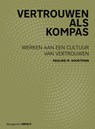 Vertrouwen als kompas - Pauline M. Voortman - 9789462762251