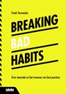 Breaking bad habits - Freek Vermeulen - 9789462762480