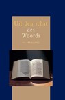 Uit den schat des woords / 60e jaargang -  - 9789462780187